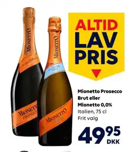 BorderShop Mionetto Prosecco Brut eller Mionetto 0,0% tilbud