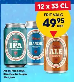 BorderShop Albani Mosaic IPA, Blanche eller Belgisk Ale 4,6-6%, DKK 49.95 tilbud