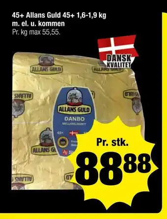 Calle 45+ Allans Guld 45+ 1,6-1,9 kg m. el. u. kommen tilbud