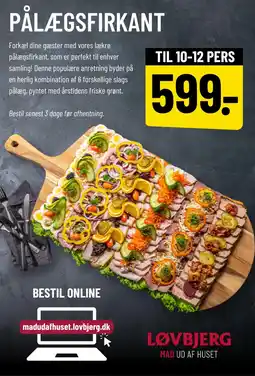 Løvbjerg PÅLÆGSFIRKANT tilbud