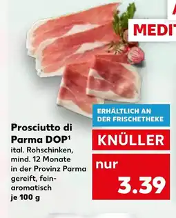 Kaufland DE Prosciutto di Parma DOP¹ ital. Rohschinken, mind. 12 Monate in der Provinz Parma tilbud