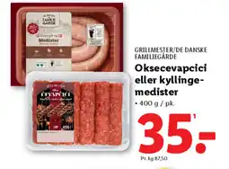 Lidl GRILLMESTER/DE DANSKE FAMILIEGÅRDE Oksecevapcici eller kyllinge- medister tilbud
