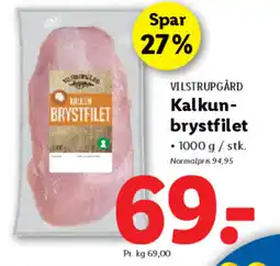 Lidl VILSTRUPGÅRD Kalkun- brystfilet tilbud