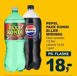 Let-Køb PEPSI, FAXE KONDI ELLER MIRINDA, DKK 18 tilbud