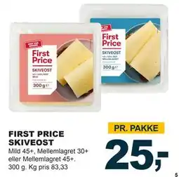 Let-Køb FIRST PRICE SKIVEOST, DKK 25 tilbud