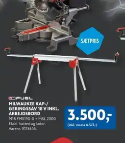 Davidsen MILWAUKEE Kap-/ geringssav 18 v inkl. arbejdsbord tilbud