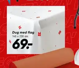 Bilka Dug med flag, DKK 69 tilbud