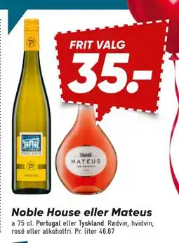 Bilka Noble House eller Mateus, DKK 35 tilbud