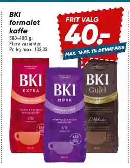 Bilka BKI formalet kaffe, DKK 40 tilbud