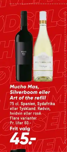 Bilka Mucho Mas, Silverboom eller Art of the refill, DKK 45 tilbud