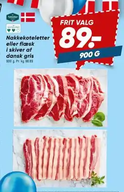 Bilka Nakkekoteletter eller flæsk i skiver af dansk gris, DKK 89 tilbud