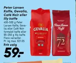 Bilka Peter Larsen Kaffe, Gevalia, Café Noir eller Illy kaffe, DKK 59 tilbud