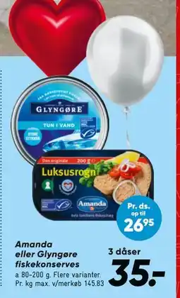 Bilka Amanda eller Glyngøre fiskekonserves, DKK 35 tilbud