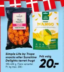 Bilka Simple Life by Trope snacks eller Sunshine Delights tørret frugt, DKK 20 tilbud