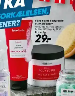Bilka Face Facts bodyscrub eller cleanser, DKK 29 tilbud
