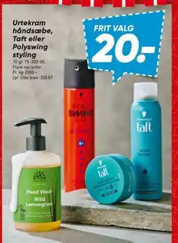 Bilka Urtekram håndsæbe, Taft eller Polyswing styling, DKK 20 tilbud