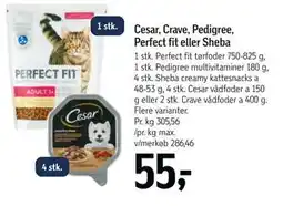 Føtex Cesar, Crave, Pedigree, Perfect fit eller Sheba, DKK 55 tilbud