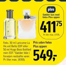 Føtex 30 ml Lancome La Vie est Belle EDP eller 50 ml Hugo Boss Bottled men EDT, DKK 549, App-pris tilbud