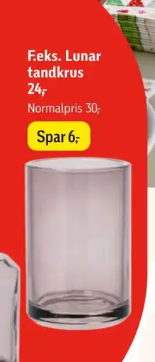 Føtex Lunar tandkrus, DKK 24 tilbud