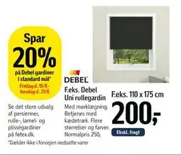 Føtex Debel Uni rullegardin, DKK 200 tilbud