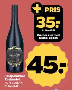 Netto Il Capolavoro Zinfandel, DKK 45, App-pris tilbud
