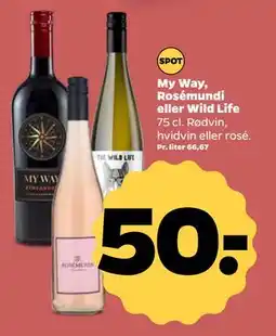 Netto My Way, Rosémundi eller Wild Life, DKK 50 tilbud