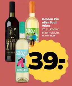 Netto Golden Zin eller Soul Wine, DKK 39 tilbud