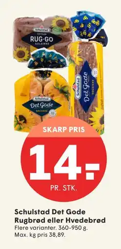 SPAR Schulstad Det Gode Rugbrød eller Hvedebrød, DKK 14 tilbud