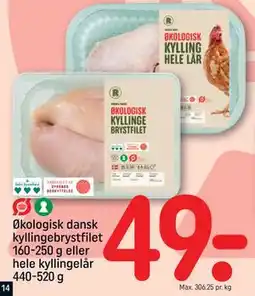 REMA 1000 Økologisk dansk kyllingebrystfilet 160-250 g eller hele kyllingelår 440-520 g, DKK 49 tilbud