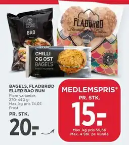 MENY BAGELS, FLADBRØD ELLER BAO BUN, DKK 20, App-pris tilbud