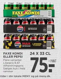 MENY FAXE KONDI ELLER PEPSI, DKK 75 tilbud