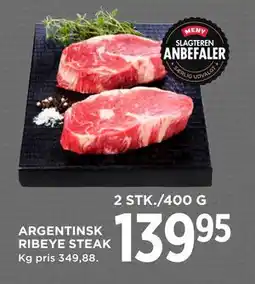 MENY ARGENTINSK RIBEYE STEAK, DKK 139.95 tilbud
