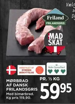 MENY MØRBRAD AF DANSK FRILANDSGRIS, DKK 59.95 tilbud