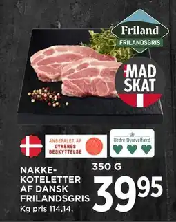 MENY NAKKEKOTELETTER AF DANSK FRILANDSGRIS, DKK 39.95 tilbud