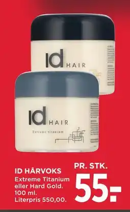MENY ID HÅRVOKS, DKK 55 tilbud