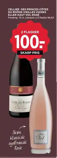MENY CELLIER DES PRINCES CÔTES DU RHÔNE VIEILLES VIGNES ELLER HAUT VOL ROSÉ, DKK 100 tilbud