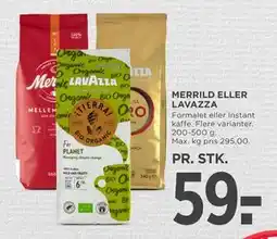 MENY MERRILD ELLER LAVAZZA, DKK 59 tilbud