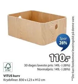 JYSK VITUS kurv, DKK 110 tilbud