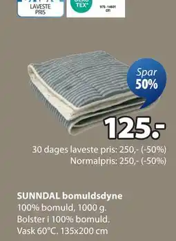 JYSK SUNNDAL bomuldsdyne, DKK 125 tilbud