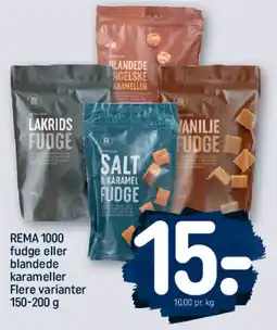 REMA 1000 REMA 1000 fudge eller blandede karameller Flere varianter tilbud