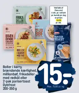 REMA 1000 Boller i karry, brændende kærlighed, millionbøf, frikadeller, med rødkål eller 2-pak parisertoast Dybfrost tilbud