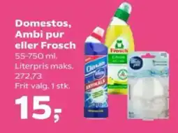 Kvickly Domestos, Ambi pur eller Frosch tilbud
