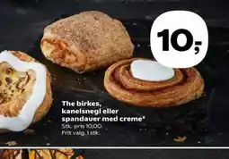 SuperBrugsen The birkes, kanelsnegl eller spandauer med creme* tilbud