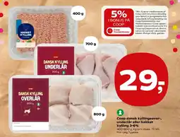 SuperBrugsen Coop dansk kyllingeover-, underlår eller hakket kylling 3-6% tilbud