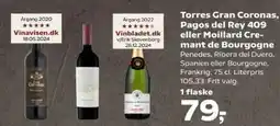 SuperBrugsen Torres Gran Coronas, Pagos del Rey 409 eller Moillard Cre- mant de Bourgogne tilbud