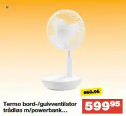 Bauhaus Termo bord-/gulvventilator trådløs m/powerbank tilbud