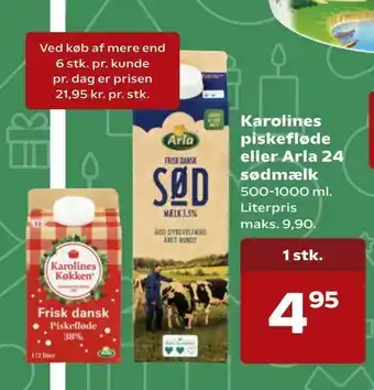 Dagli'Brugsen Karolines piskefløde eller Arla 24 sødmælk tilbud