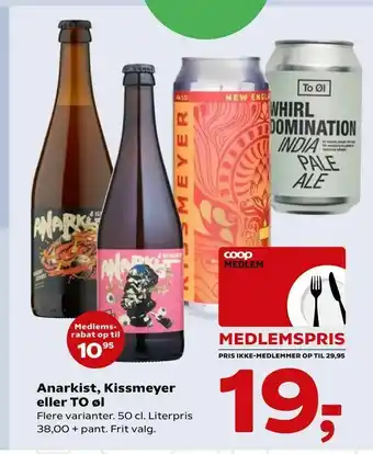 Kvickly Anarkist, Kissmeyer eller TO øl tilbud