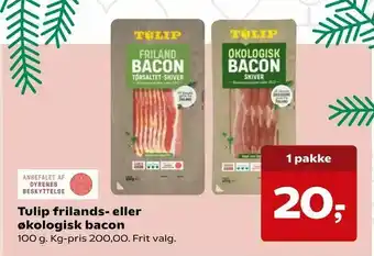 Kvickly Tulip frilands- eller økologisk bacon tilbud