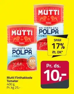 Fleggaard Mutti Finthakkede Tomater, DKK 10 tilbud